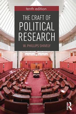 The Craft of Political Research - Shively, W Phillips