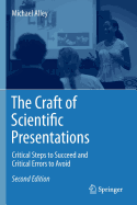 The Craft of Scientific Presentations: Critical Steps to Succeed and Critical Errors to Avoid