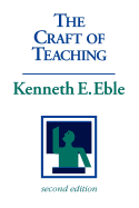 The Craft of Teaching: A Guide to Mastering the Professor's Art