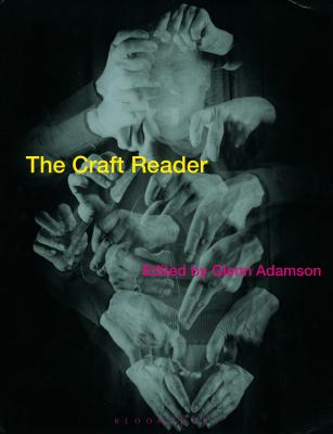 The Craft Reader - Adamson, Glenn