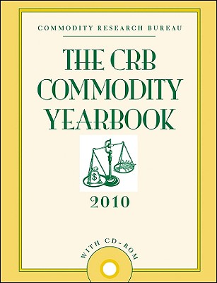 The CRB Commodity Yearbook - Commodity Research Bureau