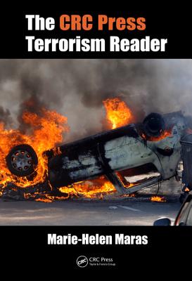 The CRC Press Terrorism Reader - Maras, Marie-Helen