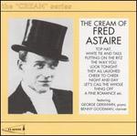 The Cream of Fred Astaire