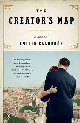The Creator's Map - Calderon, Emilio, and Silver, Katherine (Translated by)