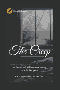 The Creep: A First of Its Kind Narrative Poetry in a Thriller Genre!