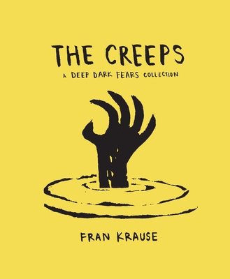 The Creeps: A Deep Dark Fears Collection - Krause, Fran