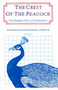 The Crest of the Peacock: Non-European Roots of Mathematics