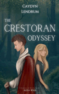 The Crestoran Odyssey: War of Dignity