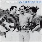 The Crickets: 25 Greatest Hits