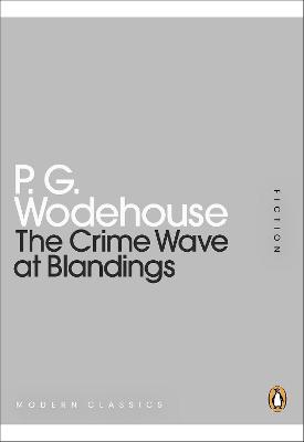 The Crime Wave at Blandings - Wodehouse, P G