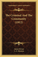 The Criminal and the Community (1912)