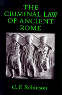 The Criminal Law of Ancient Rome