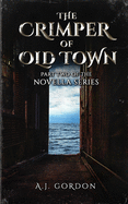 The Crimper of Old Town: Part 2