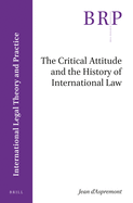 The Critical Attitude and the History of International Law