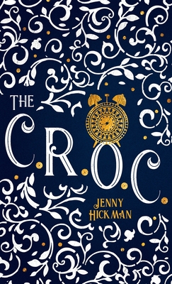The CROC - Hickman, Jenny