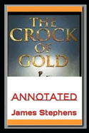 The Crock Of Gold Annotated