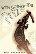 The Crocodile Prize Anthology 2012