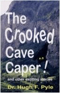 The Crooked Cave Caper!