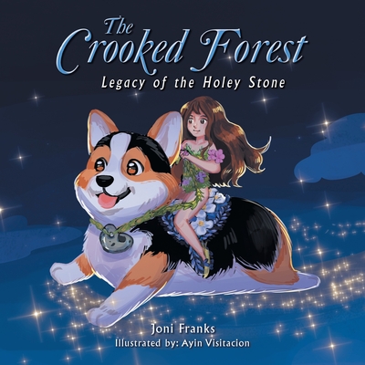 The Crooked Forest: Legacy of the Holey Stone - Franks, Joni