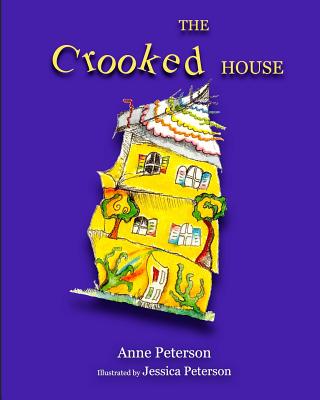 The Crooked House - Peterson, Anne