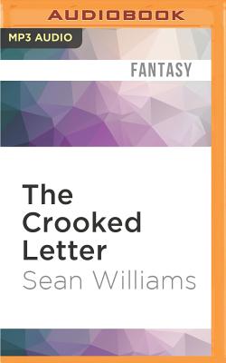 The Crooked Letter - Williams, Sean, and Summerer, Eric Michael (Read by)