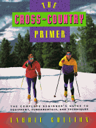The Cross-Country Primer - Gullion, Laurie, and Guillion, Laurie