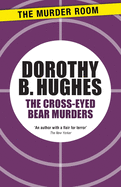The Cross-Eyed Bear Murders