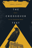 The Crossover Test