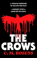 The Crows: A gothic paranormal cosmic horror novel