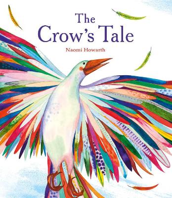 The Crow's Tale - Howarth, Naomi