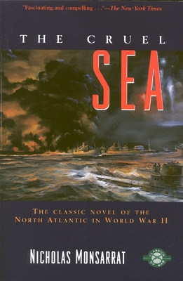 The Cruel Sea - Monsarrat, Nicholas