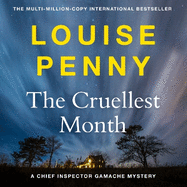 The Cruellest Month: thrilling and page-turning crime fiction from the author of the bestselling Inspector Gamache novels