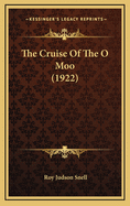 The Cruise of the O Moo (1922)