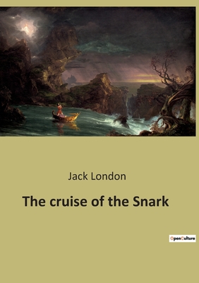 The cruise of the Snark - London, Jack