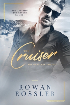 The Cruiser - Rossler, Rowan