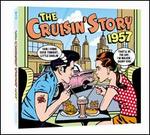 The Cruisin' Story 1957