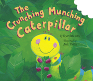 The Crunching Munching Caterpillar - Cain, Sheridan