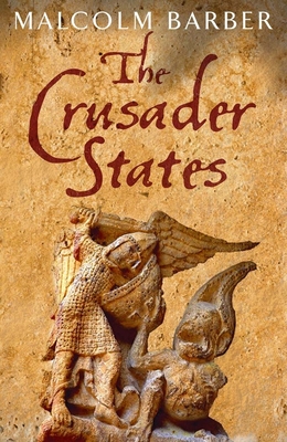 The Crusader States - Barber, Malcolm