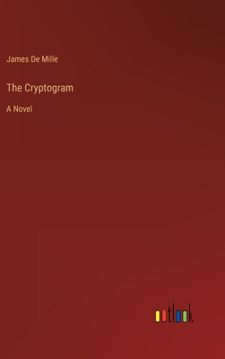 The Cryptogram - De Mille, James