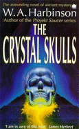 The Crystal Skulls