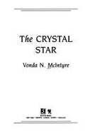 The Crystal Star - McIntyre, Vonda N