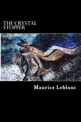 The Crystal Stopper - LeBlanc, Maurice