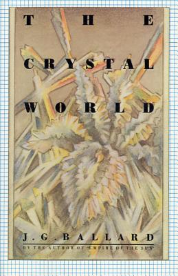 The Crystal World - Ballard, J G