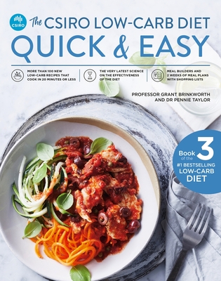 The CSIRO Low-Carb Diet Quick & Easy - Brinkworth, Grant, Professor, and Taylor, Pennie