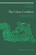 The Cuban Condition: Translation and Identity in Modern Cuban Literature