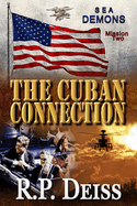 The Cuban Connection (Sea Demons - Mission Two)