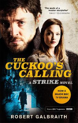 The Cuckoo's Calling: Cormoran Strike Book 1 - Galbraith, Robert