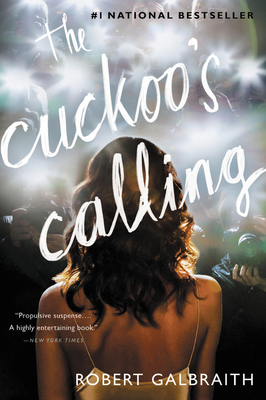 The Cuckoo's Calling - Galbraith, Robert