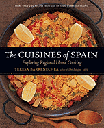 The Cuisines of Spain: Exploring Regional Home Cooking