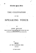 The Cultivation of the Speaking Voice